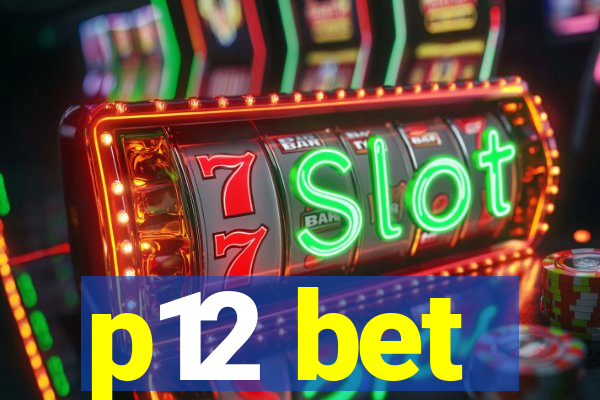 p12 bet